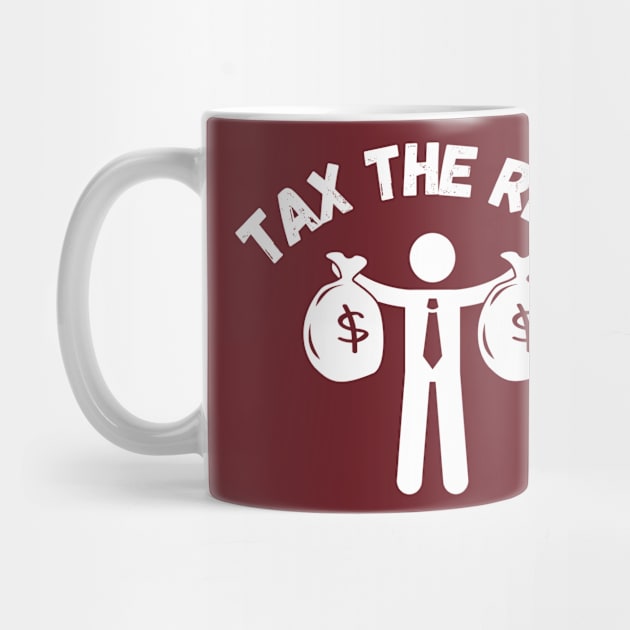 tax the rich by teecrafts